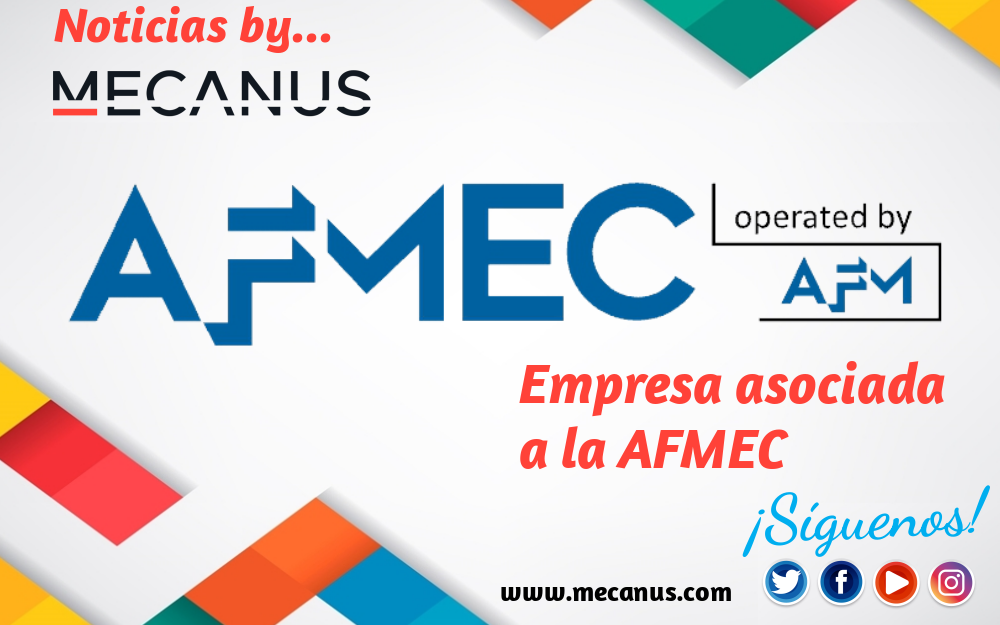 Mecanus es empresa asociada de AFMEC