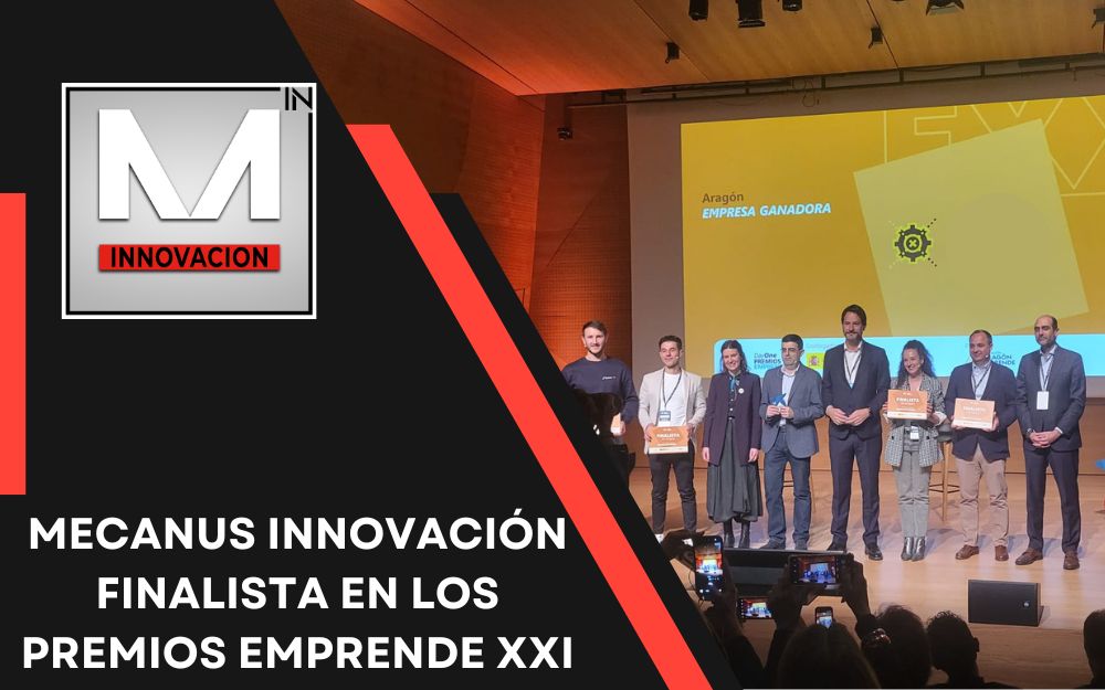 Mecanus Innovación finalista en los Premios Emprende XXI