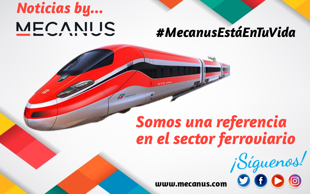 Mecanus fabrica muchas piezas del sector ferroviario